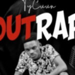 TyCuun -Outrap (PROD.BY.420 DRUMZ)
