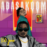 kofi jamar abasakoom ft kwesi Amewuga