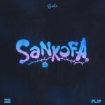 Sankofa by Gyakie [Download MP3]