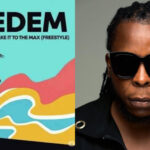 Edem Drops Freestyle “Shake It to the Max” – Stream & Download